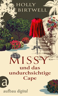 Missy und das undurchsichtige Cape - Holly Birtwell - E-Book