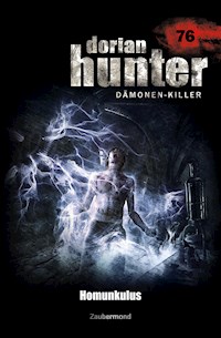 Dorian Hunter 76 - Homunkulus - Uwe Voehl - E-Book