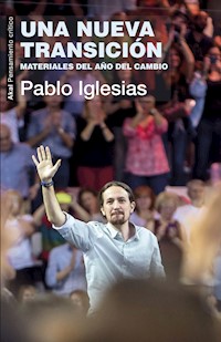 Una nueva transición - Pablo Iglesias Turrión - E-Book
