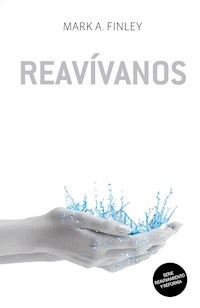 Reavívanos - Mark Finley - E-Book