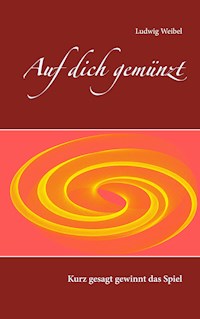 Auf dich gemünzt - Ludwig Weibel - E-Book