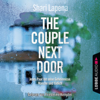 The Couple Next Door (Gekürzt) - Shari Lapena - Hörbuch