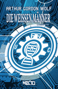 Die Weissen Männer - Arthur Gordon Wolf - E-Book