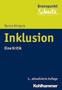 Inklusion - Bernd Ahrbeck - E-Book