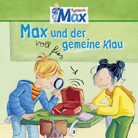 03: Max und der voll fies gemeine Klau - Christian Tielmann - Hörbuch