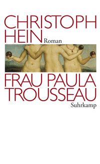 Frau Paula Trousseau - Christoph Hein - E-Book