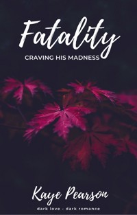 Fatality - Kaye Pearson - E-Book