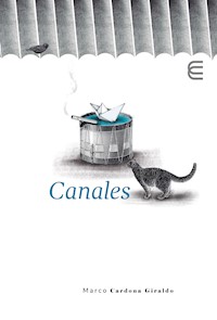 Canales - Marco Cardona Giraldo - E-Book