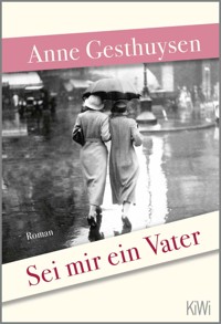 Sei mir ein Vater - Anne Gesthuysen - E-Book