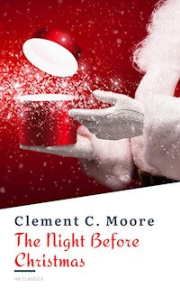 The Night Before Christmas (Illustrated) - Clement C. Moore - E-Book