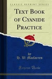 Text Book of Cyanide Practice - H. W. Macfarren - E-Book