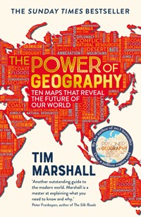 The Power of Geography - Tim Marshall - E-Book