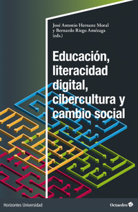 Educación, literacidad digital, cibercultura y cambio social -  - E-Book