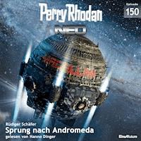 Perry Rhodan Neo 150: Sprung nach Andromeda - Rüdiger Schäfer - Hörbuch