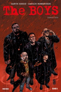 The Boys - Gnadenlos-Edition, Band 6 - Garth Ennis - E-Book
