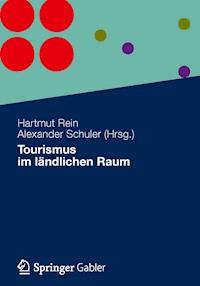 Tourismus im ländlichen Raum - - E-Book