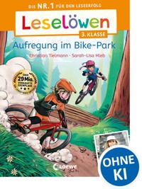 Leselöwen 3. Klasse - Aufregung im Bike-Park - Christian Tielmann - E-Book