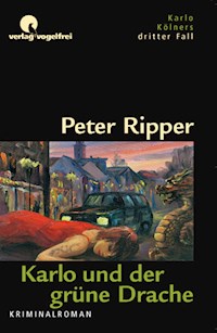 Karlo und der grüne Drache - Ripper, Peter - E-Book