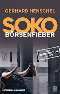 SoKo Börsenfieber - Gerhard Henschel - E-Book