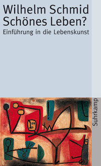 Schönes Leben? - Wilhelm Schmid - E-Book