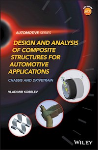 Design and Analysis of Composite Structures for Automotive Applications - Vladimir Kobelev - E-Book