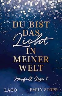 Du bist das Licht in meiner Welt - Emily Stopp - E-Book