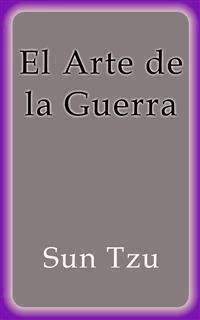 El Arte de la Guerra - Sun Tzu - E-Book
