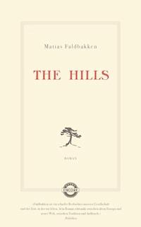 The Hills - Matias Faldbakken - E-Book