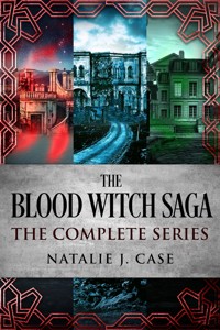 The Blood Witch Saga - Natalie J. Case - E-Book
