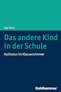 Das andere Kind in der Schule - Gee Vero - E-Book