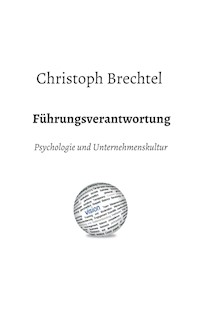 Führungsverantwortung - Christoph Brechtel - E-Book