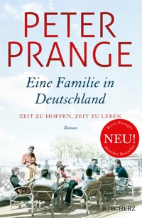 Eine Familie in Deutschland - Peter Prange - E-Book