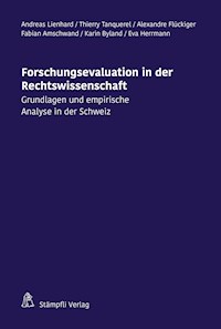 Forschungsevaluation in der Rechtswissenschaft - Fabian Max Theodor Amschwand - E-Book