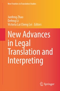 New Advances in Legal Translation and Interpreting -  - E-Book