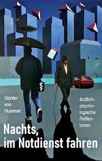 Nachts, im Notdienst fahren - Günter von Hummel - E-Book