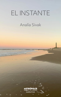 El instante - Analía Sivak - E-Book