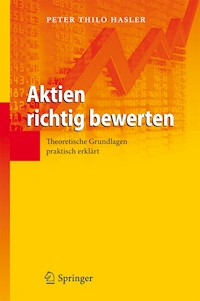 Aktien richtig bewerten - Peter Thilo Hasler - E-Book
