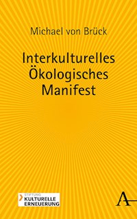 Interkulturelles Ökologisches Manifest - Michael von Brück - kostenlos E-Book