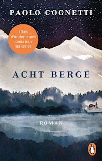 Acht Berge - Paolo Cognetti - E-Book