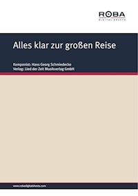 Alles klar zur großen Reise - Dieter Lietz - E-Book