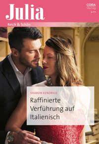 Raffinierte Verführung auf Italienisch - Sharon Kendrick - E-Book