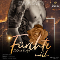 Fürchte mich: Nathan & Ava - Mich, Band 1 (ungekürzt) - Emma  Smith - Hörbuch