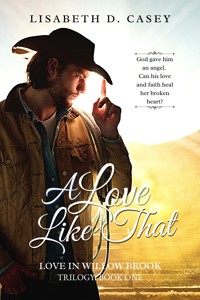 A Love Like That - Lisabeth D. Casey - E-Book