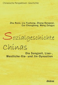 Sozialgeschichte Chinas - Zhu Ruixi - E-Book
