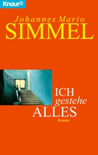Ich gestehe alles - Johannes Mario Simmel - E-Book