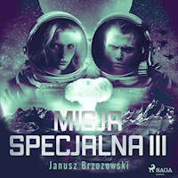 Misja specjalna III - Janusz Brzozowski - Hörbuch