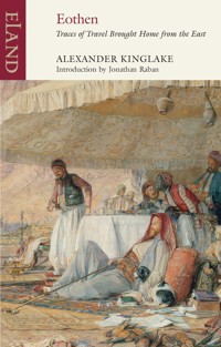 Eothen - Alexander Kinglake - E-Book