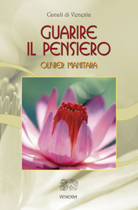 Guarire il pensiero - Olivier Manitara - E-Book