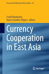 Currency Cooperation in East Asia -  - E-Book
