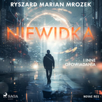 Niewidka i inne opowiadania - Ryszard Marian Mrozek - Hörbuch